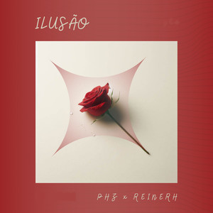 Ilusão (Explicit)