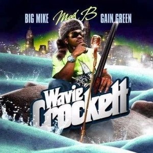 Wavie Crockett (Explicit)