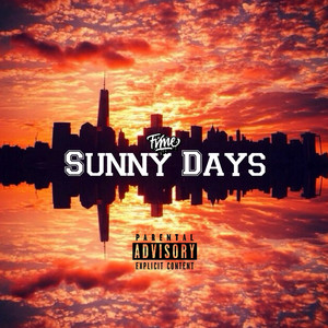 Sunny Days (Explicit)