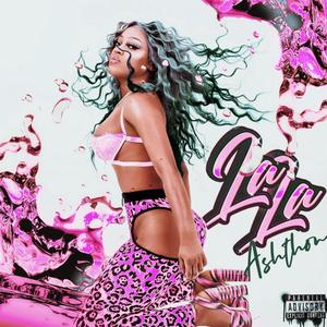 La La (Explicit)