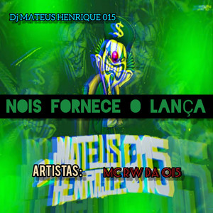 Nois Fornecer O Lança (Explicit)