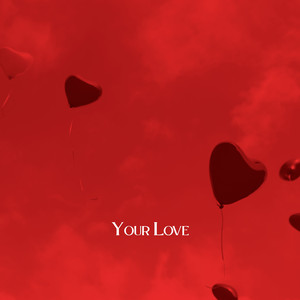 Your Love
