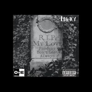 R.I.P. My Love (Explicit)