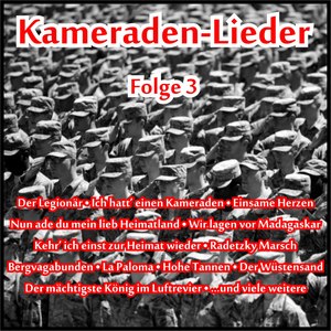 Kameraden-Lieder, Folge 3