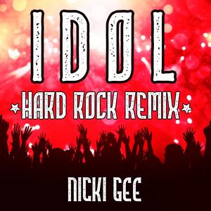 Idol (Hard Rock Remix)