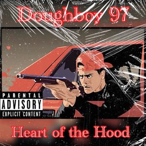 Heart Of The Hood (HOTH) [Explicit]