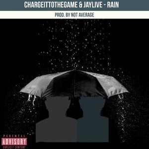 RAIN (feat. Chargeittothegame) (Explicit)