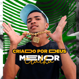 Criado por Deus (Explicit)