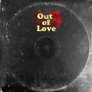 Out of Love