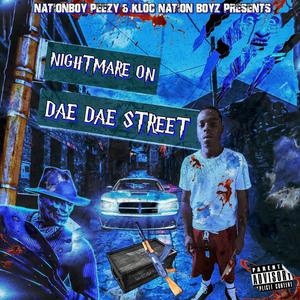 NIGHTMARE ON DAE DAE STREET (Explicit)