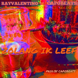 Zolang ik Leef (Explicit)