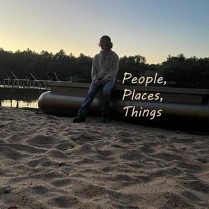 People, Places, Things (Explicit)
