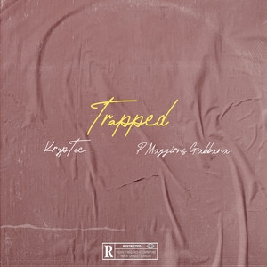 Trapped (Explicit)