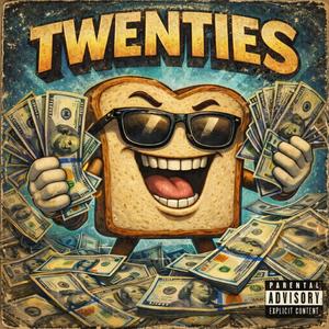 TWENTIES (feat. 8088Y & CHANCHO) (Explicit)