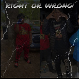 Right Or Wrong (Explicit)