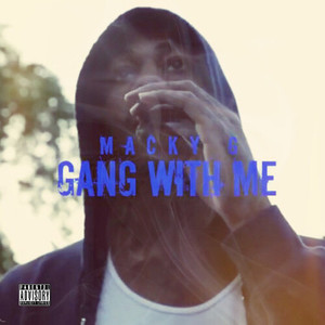 Gang with Me (Explicit)