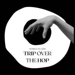 Trip Over The Hop