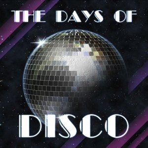 The Days Of The Disco