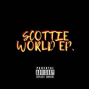 Scottie World EP (Explicit)