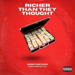 RicherThan They Thought (feat. Thay Thay & Big Flight) [Explicit]