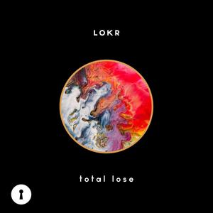 total lose (Original Mix)