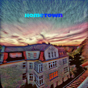 Hometown (Explicit)