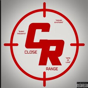 Close Range (Explicit)