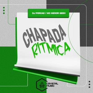 Chapada Rítmica (Feat. MC Brinquedo) (Explicit)