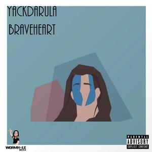 Braveheart (Explicit)