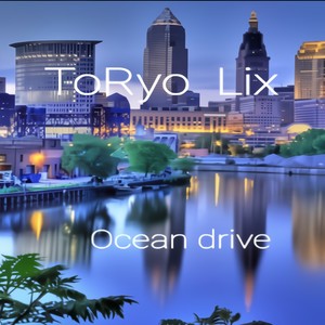 Ocean Drive (feat. Lixman & DerrickJ) [Explicit]