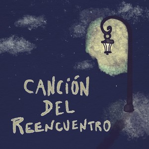 Canción del Reencuentro(feat. Alejandro Balbis & Pablo Routin)