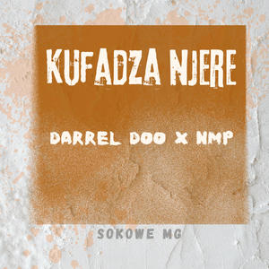 Kufadza Njere (feat. NMP)