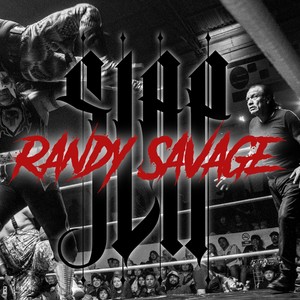 Randy Savage (Explicit)