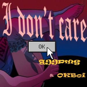 I don't care