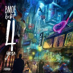 4 YOU (feat. BDOT) (Explicit)