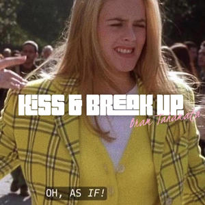 Kiss & Break Up