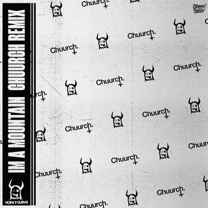 Im a Mountain (Remix|Explicit)