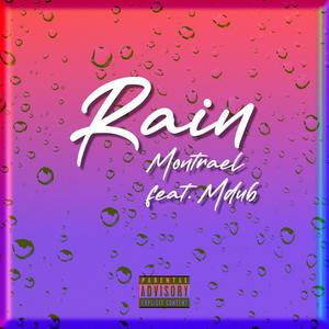 Rain (feat. MDUB) (Explicit)