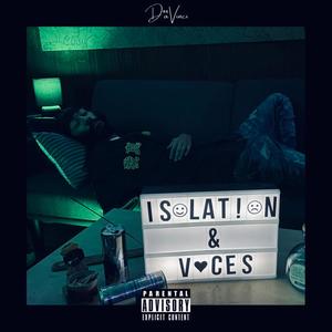 Isolation & Vices (Explicit)