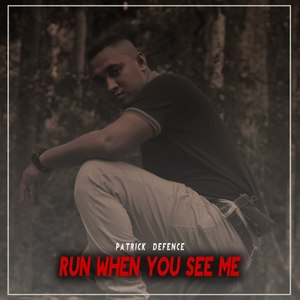 Run When You See Me