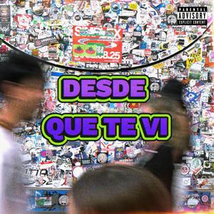 Desde Que Te Vi (Explicit)
