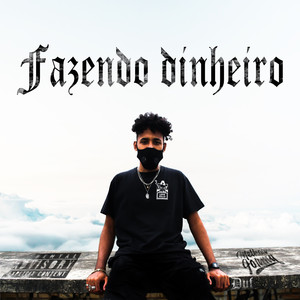 Fazendo Dinheiro (Explicit)