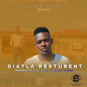 Diatla Restaurant (feat. Mr west, Milton milza & Mc Kamo)