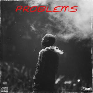 Problems (feat. Anthxny) [Explicit]