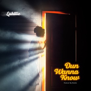 Dun Wanna Know (Explicit)