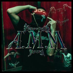 A.M.M. FREESTYLE (Explicit)