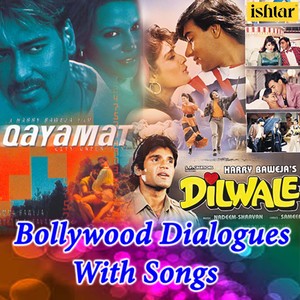 Tumhare Kehne Par / Kitni Mohabbat (From "Qayamat" / From "Dilwale") [Bollywood Dialogues with Song]