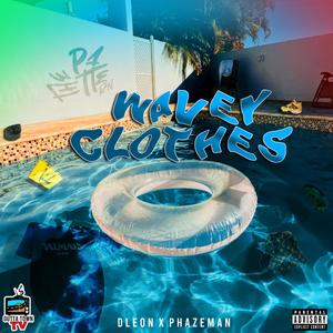 Wavey Clothes (feat. Phazeman) [Explicit]