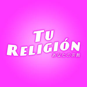 Tu Religión (feat. ZanDeRMusic, minai, NeithanMc, ZerØ, Zokai, Keyto & Lightning Rose Doll) (Explicit)