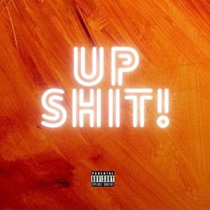 Up **** (Explicit)